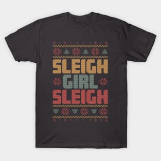 Sleigh Girl Sleigh T-Shirt